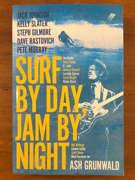 Grunwald, Ash - Surf By Day Jam By Night (Trade Paperback)