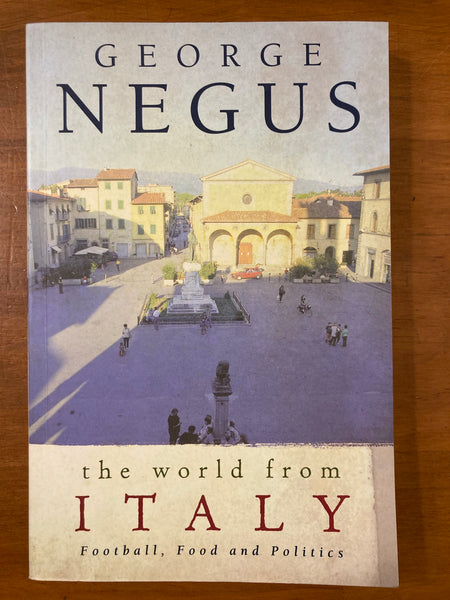 Negus, George - World From Italy (Trade Paperback)