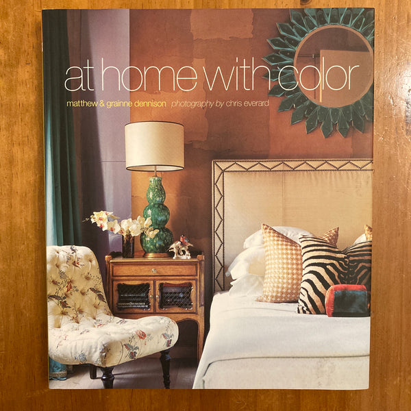Dennison, Matthew & Grainne - At Home with Color (Hardcover)