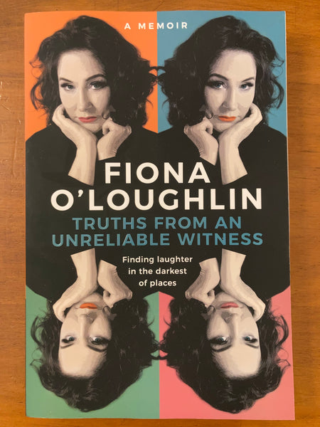 O'Loughlin, Fiona - Truths From an Unreliable Witness (Trade Paperback)