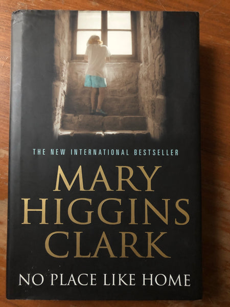 Clark, Mary Higgins - No Place Like Home (Hardcover)