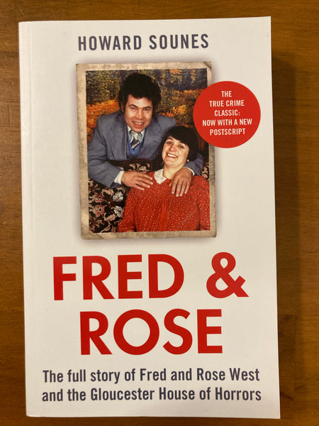 Sounes, Howard - Fred and Rose (Paperback)