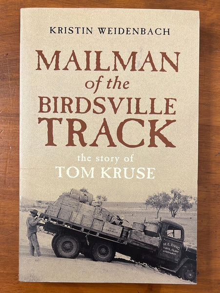 Weidenbach, Kristin - Mailman of the Birdsville Track (Trade Paperback)
