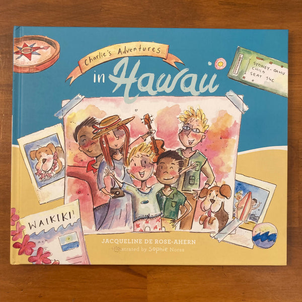 De Rose-Ahern, Jacqueline - Charlie's Adventures in Hawaii (Hardcover)