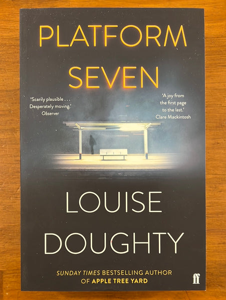 Doughty, Louise - Platform Seven (Paperback)