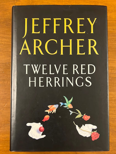 Archer, Jeffrey - Twelve Red Herrings (Hardcover)