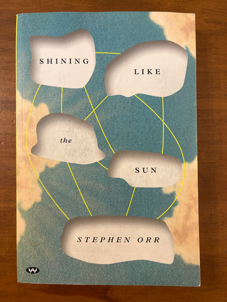 Orr, Stephen - Shining Like the Sun (Trade Paperback)