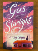Carless, Victoria - Gus and the Starlight (Paperback)