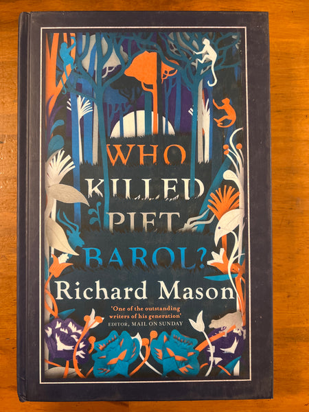 Mason, Richard - Who Killed Piet Barol (Hardcover)