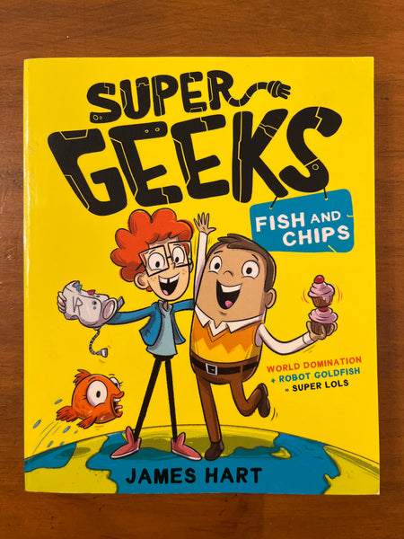 Hart, James - Super Geeks Fish and Chips (Paperback)