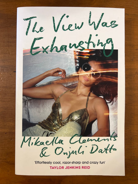 Clements, Mikaella - View Was Exhausting (Trade Paperback)