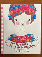 Gaston, Meredith - 101 Moments of Joy and Inspiration (Hardcover)