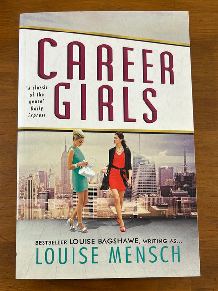 Mensch, Louise - Career Girls (Paperback)