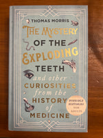 Morris, Thomas - Mystery of the Exploding Teeth (Hardcover)