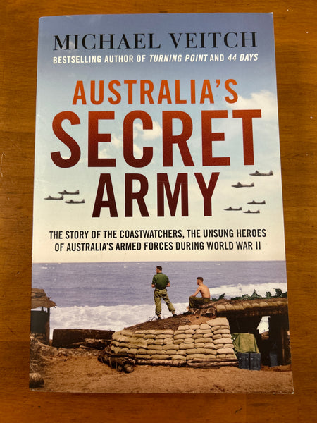 Veitch, Michael - Australia's Secret Army (Trade Paperback)