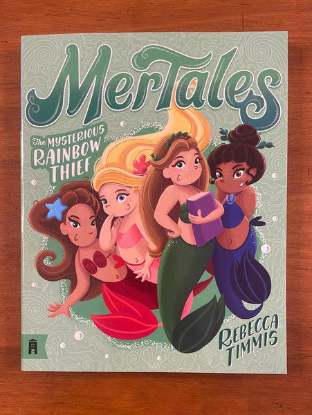 Timmis, Rebecca - Mertales 04 Mysterious Rainbow Thief (Paperback)