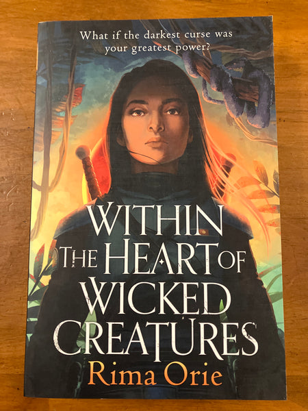 Orie, Rima - Within the Heart of Wicked Creatures (Paperback)