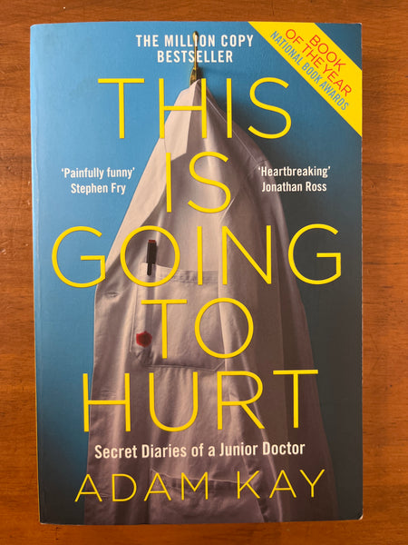 Kay, Adam - This is Going to Hurt (Paperback)