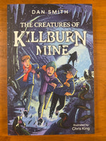 Smith, Dan - Creatures of Killburn Mine (Paperback)