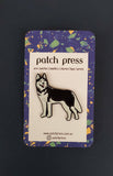 Patch Press Pin - Dog Husky