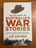 Haynes, Jim - Big Book of Australia's War Stories (Trade Paperback)