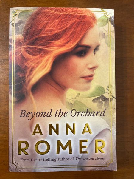 Romer, Anna - Beyond the Orchard (Trade Paperback)