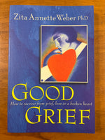 Weber, Zita Annette - Good Grief (Paperback)