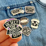 Jubly Umph Lapel Pin - Reject The Status Quo