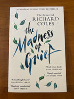 Coles, Richard - Madness of Grief (Paperback)