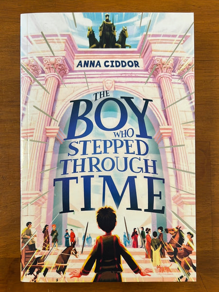 Ciddor, Anna - Boy who Stepped Through Time (Paperback)