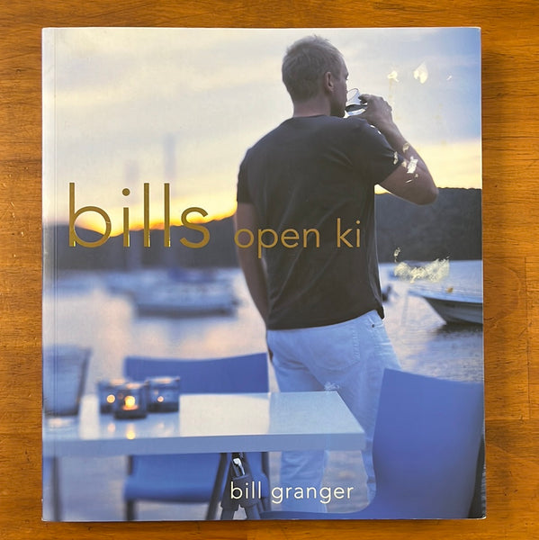 Granger, Bill - Bills Open Kitchen (Paperback)
