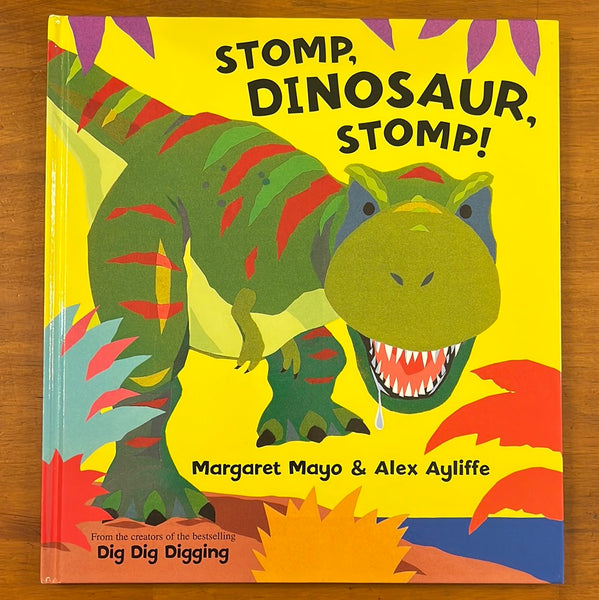 Mayo, Margaret - Stomp Dinosaur Stomp (Hardcover)