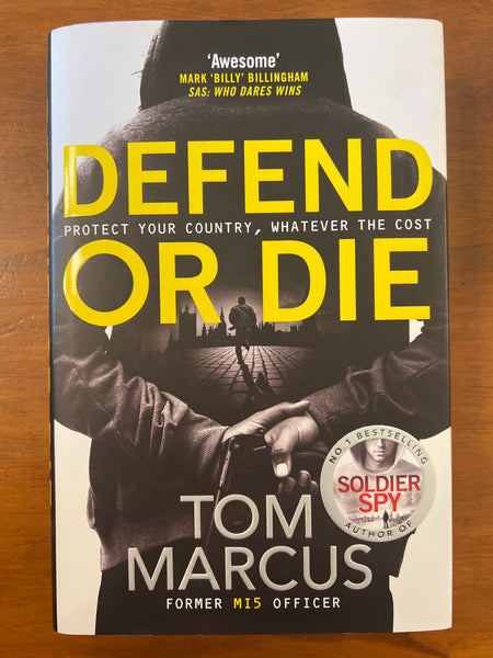 Marcus, Tom - Defend or Die (Hardcover)