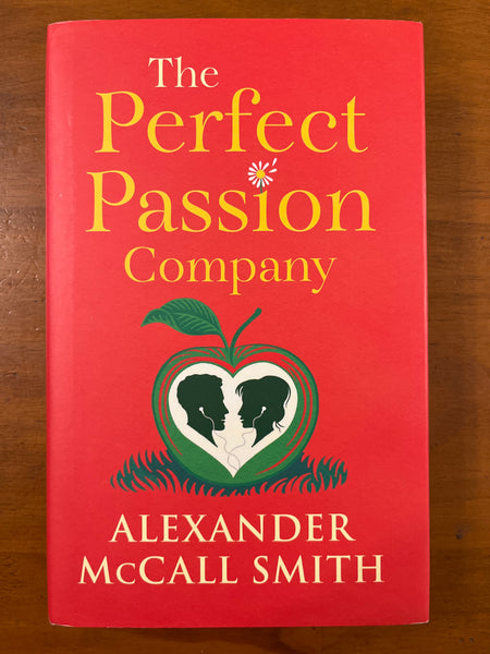 McCall Smith, Alexander - Perfect Passion Company (Hardcover)