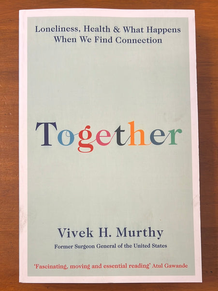 Murthy, Vivek - Together (Trade Paperback)