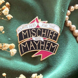 Mischief And Mayhem Lapel Pin