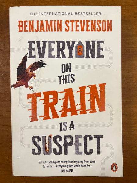 Stevenson, Benjamin - Everyone on This Train is a Suspect (Trade Paperback)
