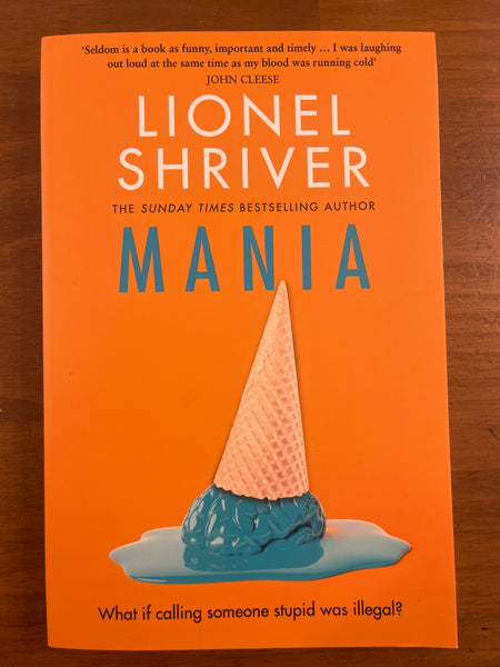 Shriver, Lionel - Mania (Trade Paperback)