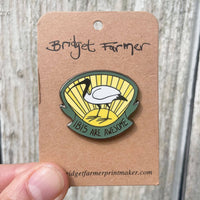 Bridget Farmer Enamel Pin - Ibis Are Awesome
