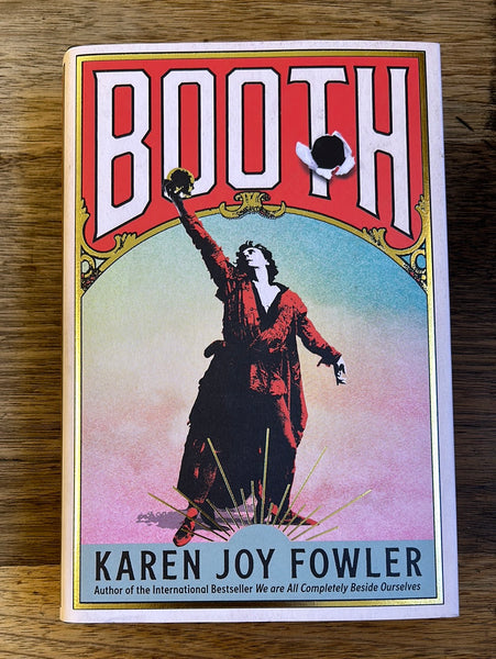 Fowler, Karen Joy - Booth (Hardcover)