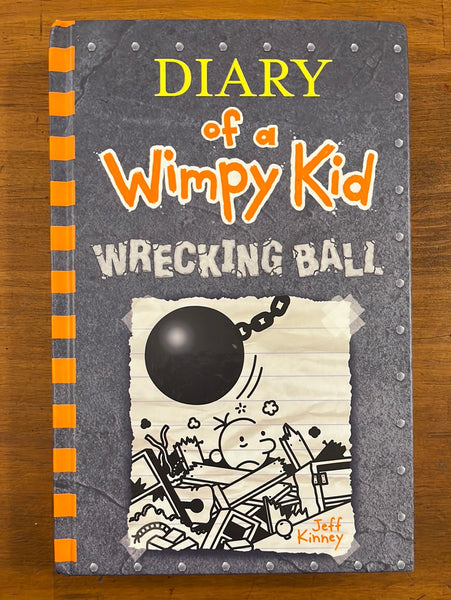 Kinney, Jeff - Diary of a Wimpy Kid 14 Wrecking Ball (Hardcover)