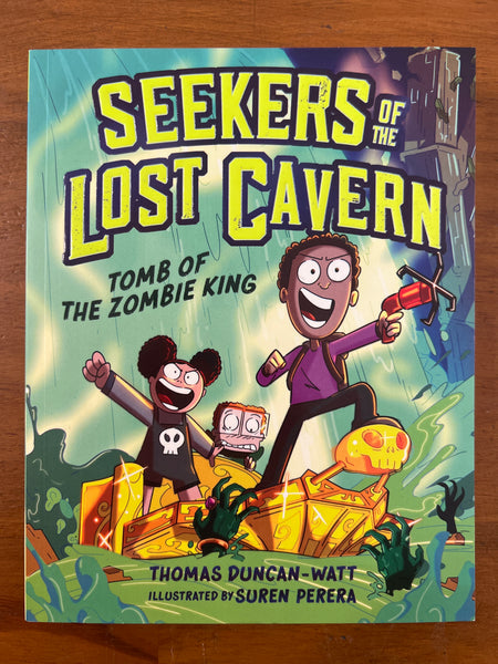 Duncan-Watt, Thomas - Seekers of the Lost Cavern 01 Tomb of the Zombie King (Paperback)