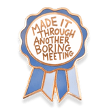 Jubly Umph Lapel Pin - Award Made It Through Another Boring Meeting