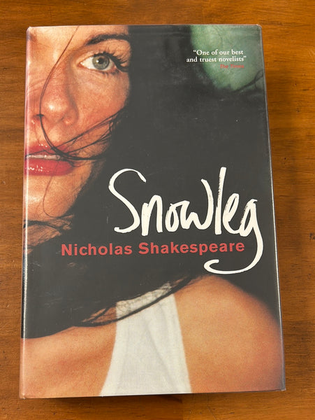 Shakespeare, Nicholas - Snowleg (Hardcover)