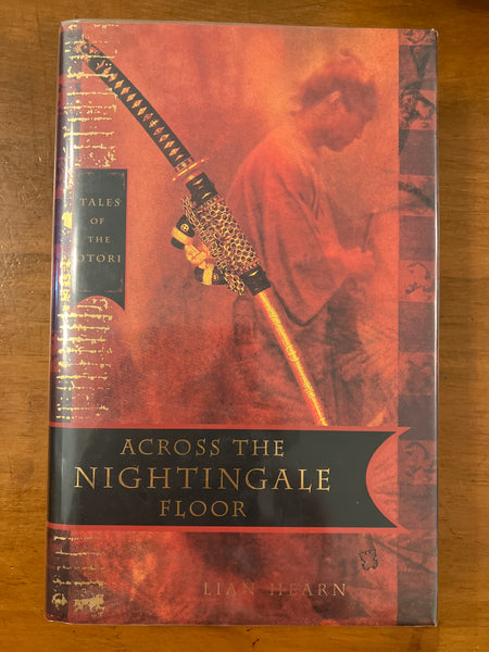 Hearn, Lian - Tales of the Otori 01 Across the Nightingale Floor (Hardcover)