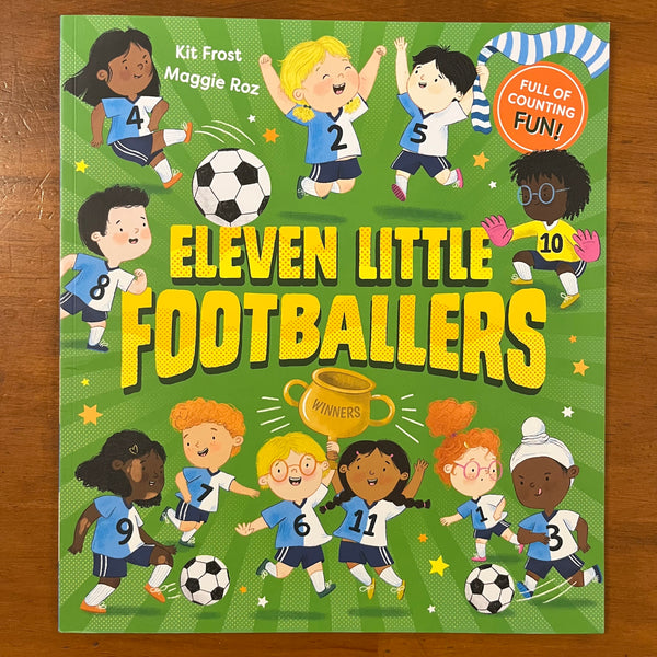 Frost, Kit - Eleven Little Footballers (Paperback)