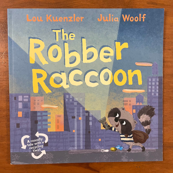 Kuenzler, Lou - Robber Raccoon (Paperback)