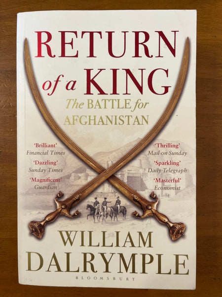 Dalrymple, William - Return of a King (Paperback)
