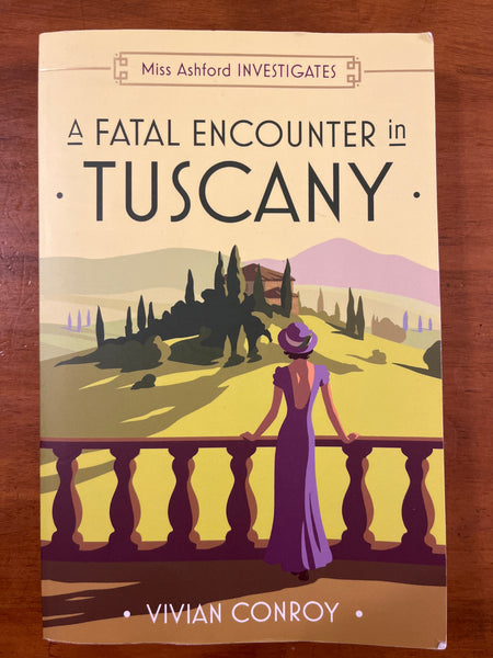 Conroy, Vivian - Miss Ashford Investigates 03 Fatal Encounter in Tuscany (Trade Paperback)