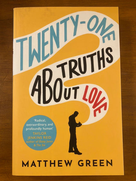 Green, Matthew - Twenty One Truths About Love (Paperback)